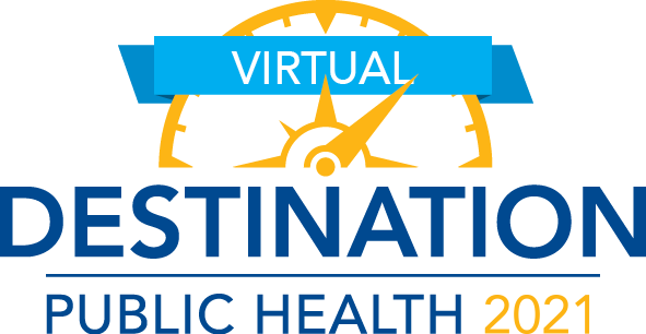 Virtual Destination Public Health 2021