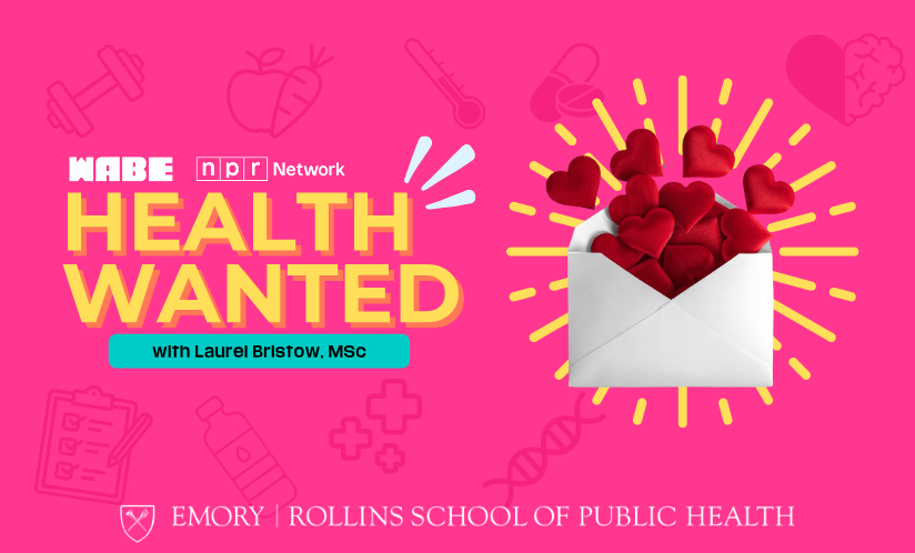 Pink background with yellow text and a heart on the lefthttps://www.wabe.org/podcasts/healthwanted/a-valentine-for-public-health/