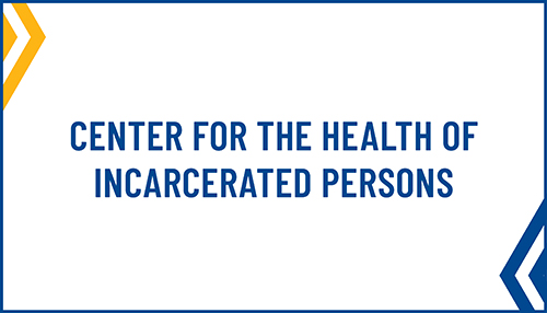 Center for the Health of Incarcerated Persons