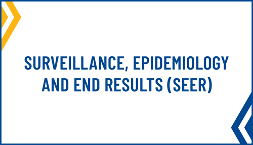 Surveillance, Epidemiology and End Results (SEER)